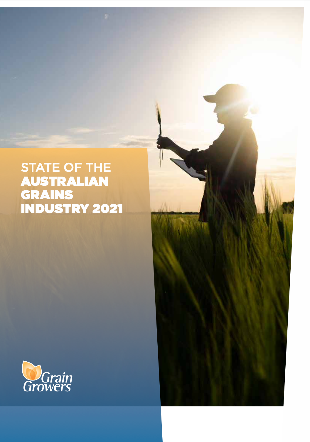 State of the Australian Grains Industry Report 2021 | Building a more ...